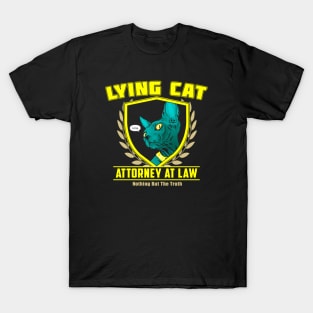 Lying Cat Attorney (Black Print) T-Shirt